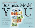 Business Model You – The One–Page Way to Reinvent Your Work at Any Life Stage 2nd Edition