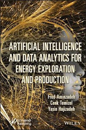 Artificial Intelligence and Data Analytics for Exploration and Production