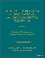 Medical Toxicology of Occupational and Environmental Exposures to Radiation