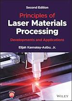 Principles of Laser Materials Processing – Developments and Applications, Second Edition