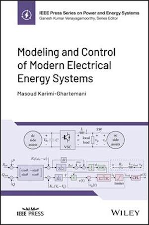 Modeling and Control of Modern Electrical Energy Systems
