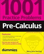 Pre–Calculus: 1001 Practice Problems For Dummies (+ Free Online Practice)