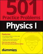 Physics I: 501 Practice Problems For Dummies (+ Fr ee Online Practice)