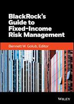 BlackRock's Guide to Fixed Income Risk Management