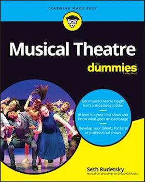 Musical Theatre For Dummies