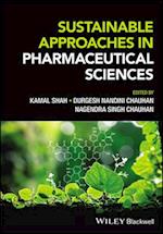 Sustainable Approaches in Pharmaceutical Sciences