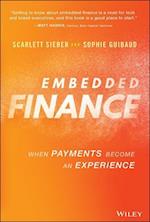 Embedded Finance: When Payments Become An Experience