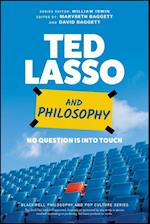 Ted Lasso and Philosophy