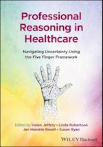 Professional Reasoning in Healthcare