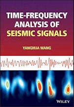 Time–Frequency Analysis of Seismic Signals
