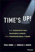 Time's Up! – The Subscription Business Model for Professional Firms