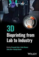 3D Bioprinting from Lab to Industry