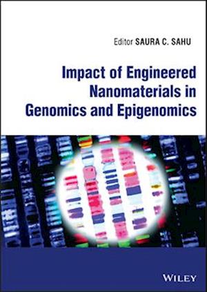 Impact of Engineered Nanomaterials in Genomics and Epigenomics