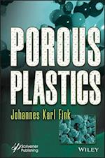 Porous Plastics