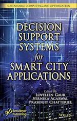 Intelligent Decision Support Systems for Smart City Applications