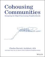 Cohousing Communities –  Designing for High– Functioning Neighborhoods