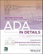 ADA in Details: Interpreting the 2010 Americans wi th Disabilities Act Standards for Accessible Desig n