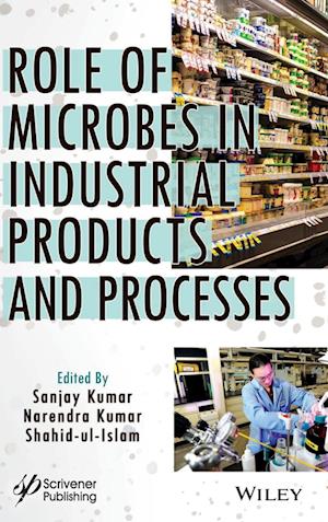 Role of Microbes in Industrial Products and Processes