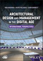 Architectural Design and Management in the Digital  Age: International Perspectives