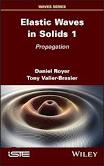 Elastic Waves in Solids, Volume 1