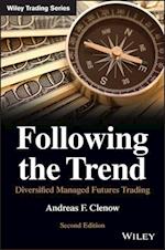 Following the Trend – Diversified Managed Futures Trading, Second Edition