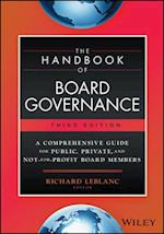 The Handbook of Board Governance – A Comprehensive  Guide for Public, Private, and Not–for–Profit Boa rd Members, 3rd Edition