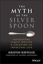 The Myth of the Silver Spoon