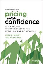 Pricing with Confidence – Ten Rules for Increasing  Profits and Staying Ahead of Inflation, Second Edition