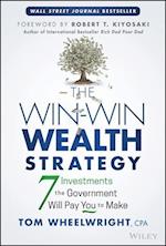 The Win–Win Wealth Strategy – 7 Investments the Government Will Pay You to Make