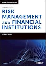 Risk Management and Financial Institutions, Sixth Edition