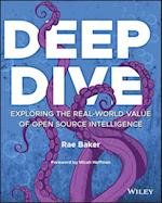 Deep Dive: Exploring the Real–world Value of Open Source Intelligence
