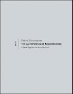 Autopoiesis of Architecture, Volume II