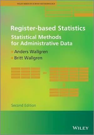 Register–based Statistics – Statistical Methods for Administrative Data, 2e