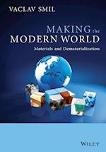 Making the Modern World – Materials and Dematerialization