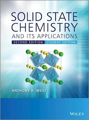 Solid State Chemistry and its Applications 2e Student Edition