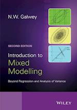 Introduction to Mixed Modelling – Beyond Regression and Analysis of Variance 2e
