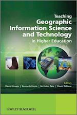 Teaching Geographic Information Science and Technology in Higher Education