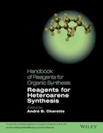 Handbook of Reagents for Organic Synthesis – Reagents for Heteroarene Synthesis