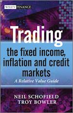 Trading the Fixed Income, Inflation and Credit Markets