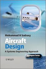 Aircraft Design – A Systems Engineering Approach