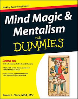 Mind Magic and Mentalism For Dummies