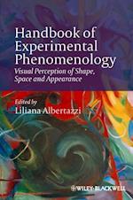 Handbook of Experimental Phenomenology – Visual Perception of Shape, Space and Appearance