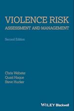 Violence Risk–Assessment and Management – Advances  Through Structured Professional Judgement and Sequential Redirections, 2e