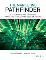 The Marketing Pathfinder – Key Concepts and Cases for Marketing Strategy and Decision Making