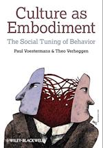 Culture as Embodiment