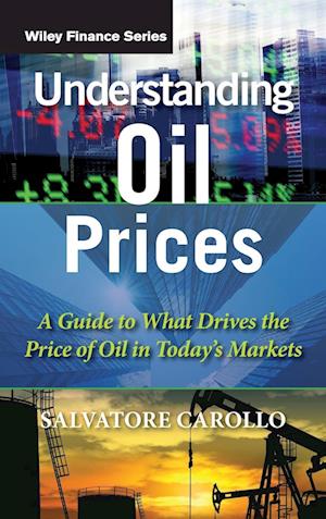 Understanding Oil Prices – A Guide to What Drives the Price of Oil in Today's Markets