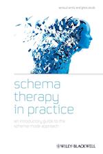 Schema Therapy in Practice – An Introductory Guide to the Schema Mode Approach