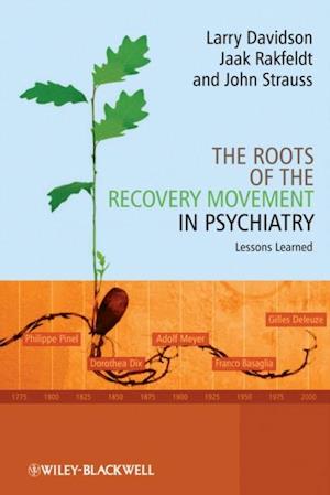 Roots of the Recovery Movement in Psychiatry