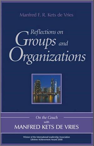 Reflections on Groups and Organizations