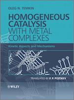 Homogeneous Catalysis with Metal Complexes